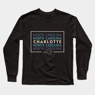 Charlotte, North Carolina Long Sleeve T-Shirt